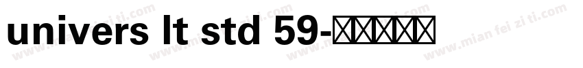 univers lt std 59字体转换